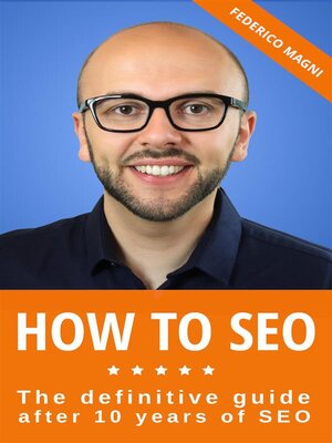 cover image of How to SEO--The definitive guide after 10 years of SEO